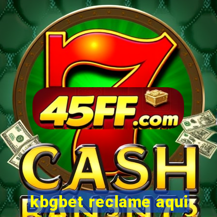 kbgbet reclame aqui
